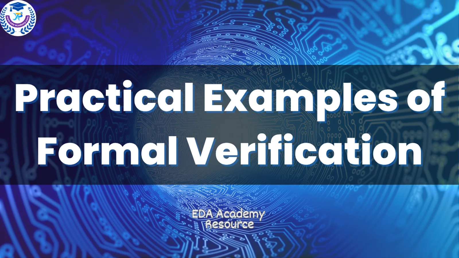 Practical Examples of Formal Verification